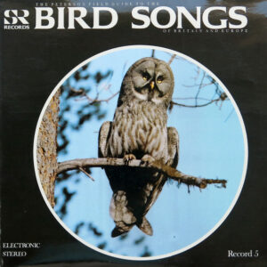 The Peterson Field Guide To The Bird Songs Of Britain And Europe: Record 5