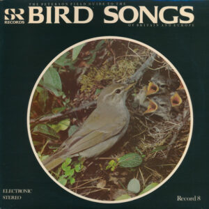 The Peterson Field Guide To The Bird Songs Of Britain And Europe, Record 8