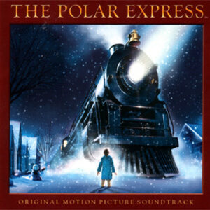 The Polar Express (Original Motion Picture Soundtrack)