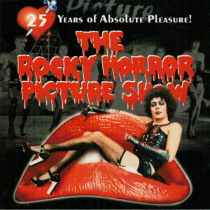 The Rocky Horror Picture Show (25 Years Of Absolute Pleasure!)