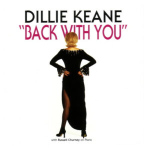 Dillie Keane – Back With You