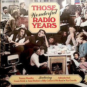 Those Wonderful Radio Years
