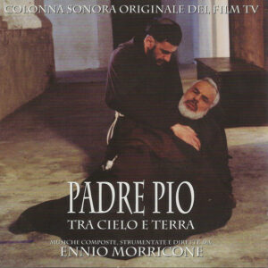 Padre Pio - Tra Cielo E Terra(Colonna Sonora)