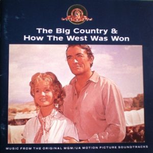Big Country & How the West was Won original soundtrack