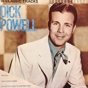 16 classic tracks: Dick powell original soundtrack