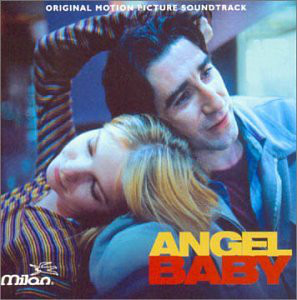 Angel Baby Original Motion Picture Soundtrack