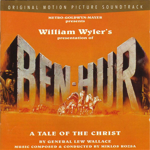 Miklos Rozsa ‎– Ben-Hur (Original Motion Picture Soundtrack)