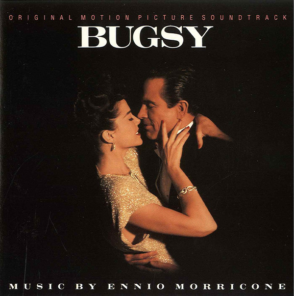 Ennio Morricone ‎– Bugsy (Original Motion Picture Soundtrack)