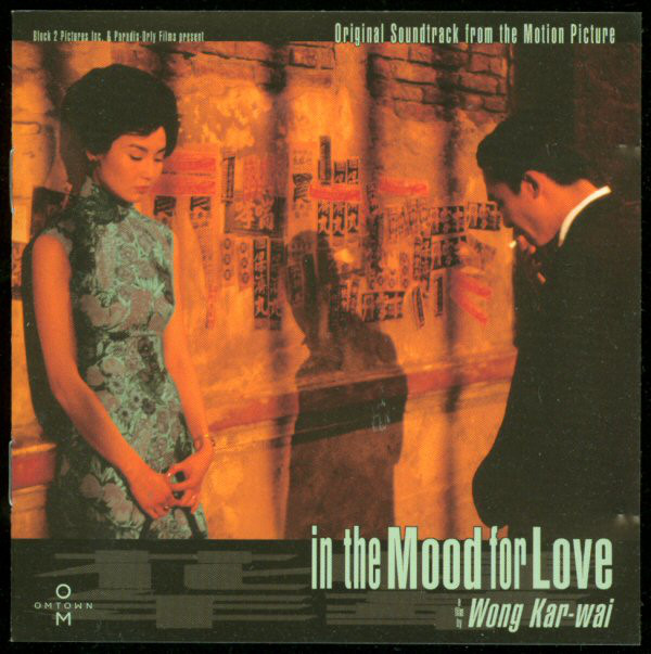 In The Mood For Love (Original Soundtrack From The Motion Picture)