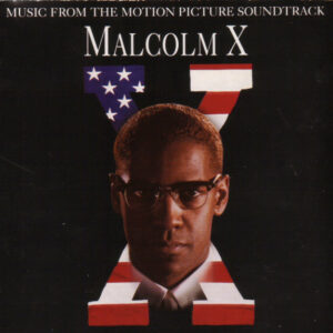 Malcolm X (Music From The Motion Picture Soundtrack)