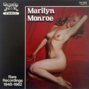 Marilyn Monroe ‎– Rare Recordings 1948-1962