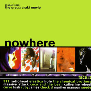 Music From The Gregg Araki Movie: Nowhere