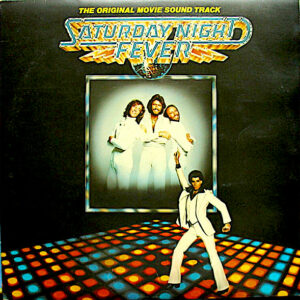 Saturday Night Fever (The Original Movie Sound Track
