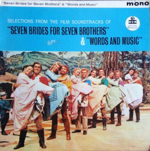 Selections From The Film Soundtracks Seven Brides For Seven Brothers And Words And Music