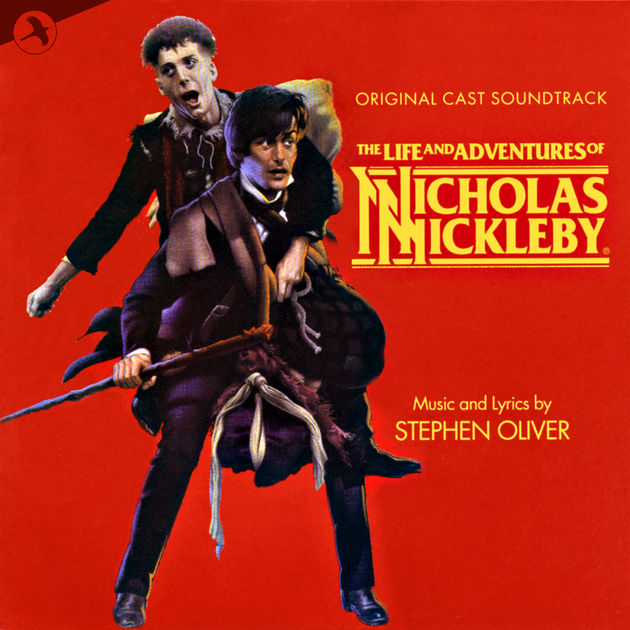 he Life And Adventures Of Nicholas Nickleby (Original Cast Soundtrack) he Life And Adventures Of Nicholas Nickleby (Original Cast Soundtrack)