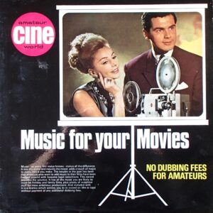 Amateur Cine World Music For Your Movies