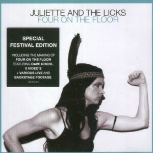 Juliette & The Licks ‎– Four On The Floor (Special Festival Edition)