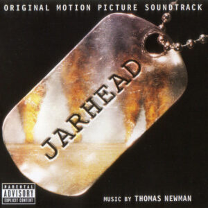 Jarhead (Original Motion Picture Soundtrack)