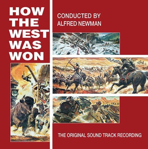How The West Was Won, The Original Soundtrack Recording How The West Was Won, The Original Soundtrack Recording