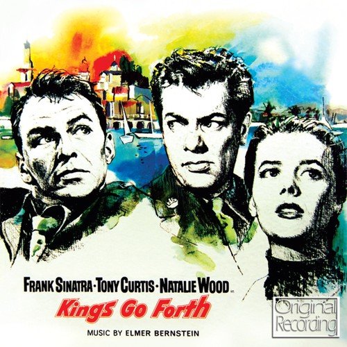Kings Go Forth - Music From The Motion Picture Soundtrack