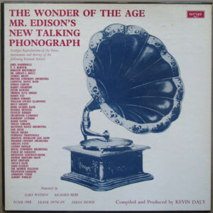 The Wonder Of The Age (Mr. Edison's New Talking Phonograph)