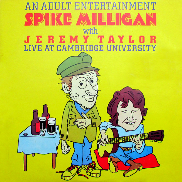 An Adult Entertainment Spike Milligan With Jeremy Taylor Live At Cambridge University
