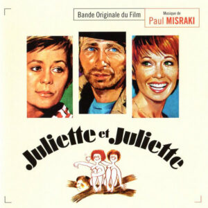 Juliette Et Juliette (Bande Originale Du Film)