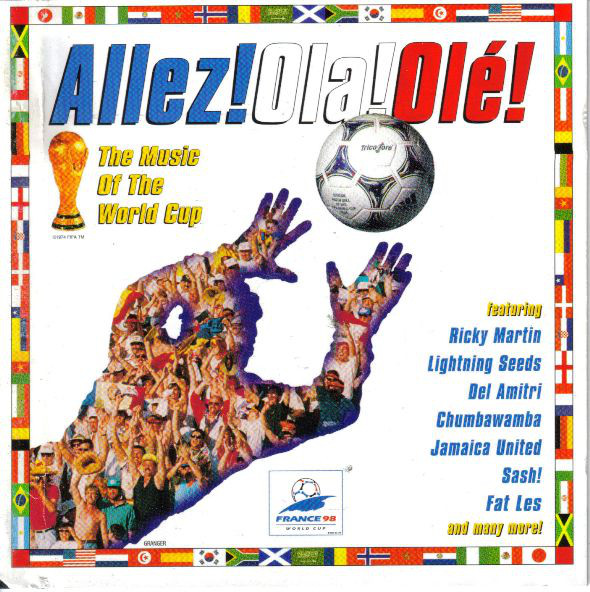 Allez! Ola! Olé!, The Music Of The World Cup