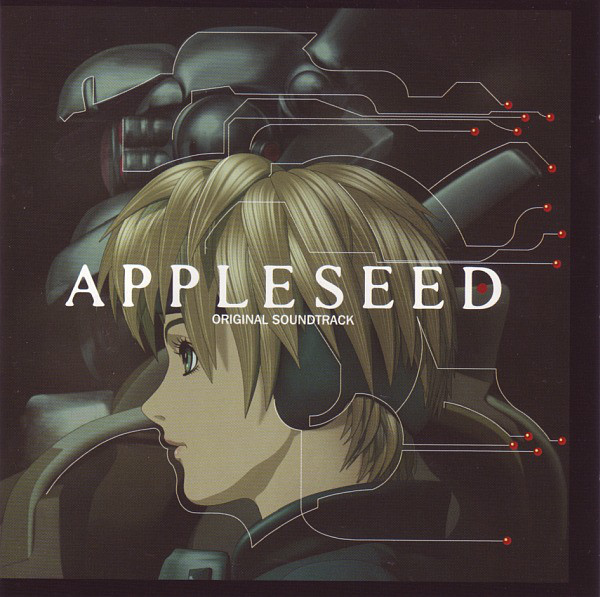 Appleseed (Original Soundtrack)