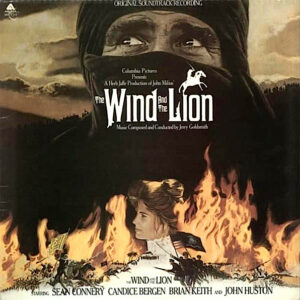 The Wind And The Lion (Original Motion Picture Soundtrack)