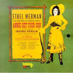 Ethel Merman With Ray Middleton ‎– Annie Get Your Gun