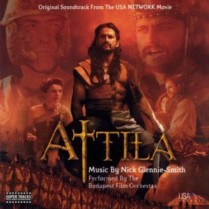 Attila (Original Soundtrack From The USA NETWORK Movie)