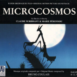 Microcosmos (Bande Originale Du Film = Original Motion Picture Soundtrack)
