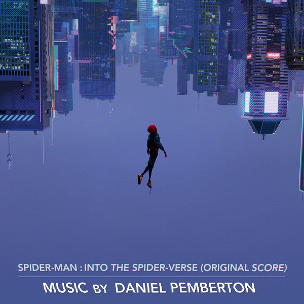 Spider-Man: Into The Spider-Verse (Original Score) Spider-Man: Into The Spider-Verse (Original Score)