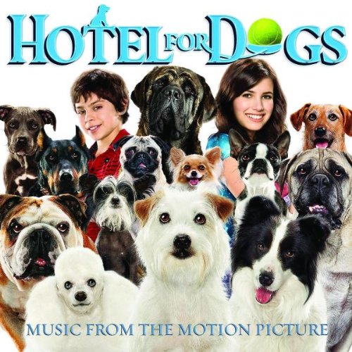 Hotel for Dogs (Music From The Motion Picture)Hotel for Dogs (Music From The Motion Picture)