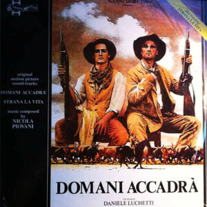Domani Accadrà / Strana La Vita (Original Motion Picture Sound-Tracks)