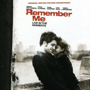 Remember Me (Original Motion Picture Soundtrack)