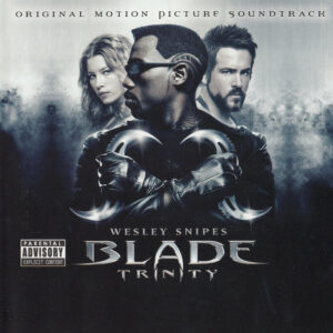 Blade: Trinity (Original Motion Picture Soundtrack)