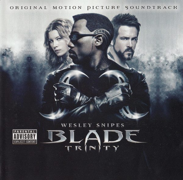 Blade: Trinity (Original Motion Picture Soundtrack)