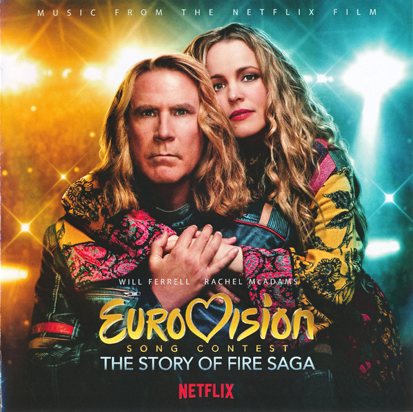 Eurovision Song Contest: The Story Of Fire Saga (Music From The Netflix Film)