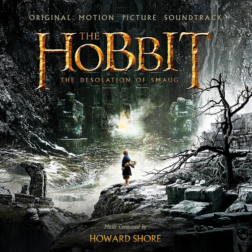 The Hobbit: The Desolation Of Smaug (Original Motion Picture Soundtrack)