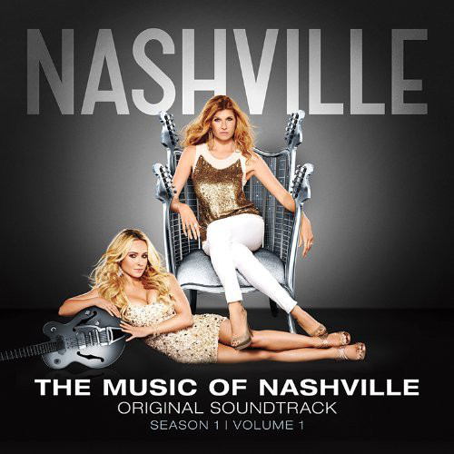 The Music Of Nashville: Original Soundtrack (Season 1 | Volume 1)