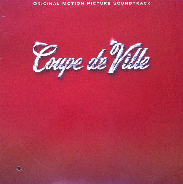 Coupe De Ville (Original Motion Picture Soundtrack)