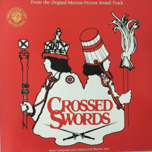 Crossed Swords (Original Motion Picture Sound Track) Crossed Swords (Original Motion Picture Sound Track)
