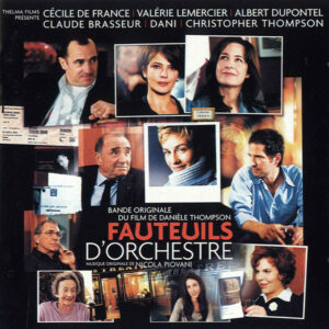 Musique Originale Du Film De Danièle Thompson Fauteuils D'orchestre