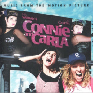 Connie And Carla (Music From The Motion Picture)