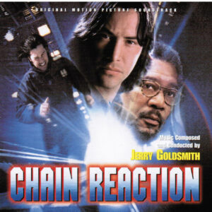 Chain Reaction (Original Motion Picture Soundtrack)