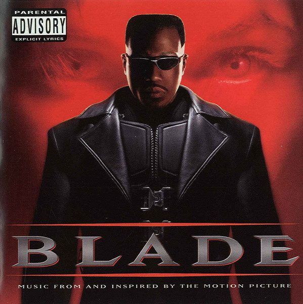Blade (Music From And Inspired By The Motion Picture)