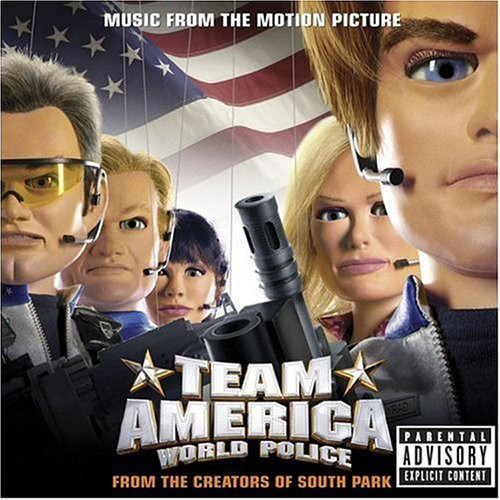 Team America: World Police - Music From The Motion Picture