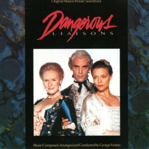Dangerous Liaisons (Original Motion Picture Soundtrack)